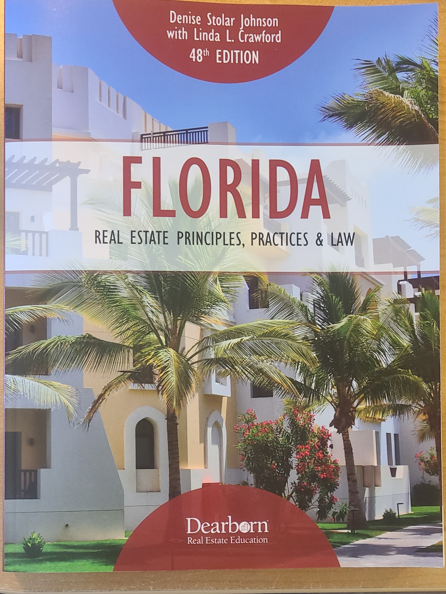 Florida Real Estate Principles, Practices and law